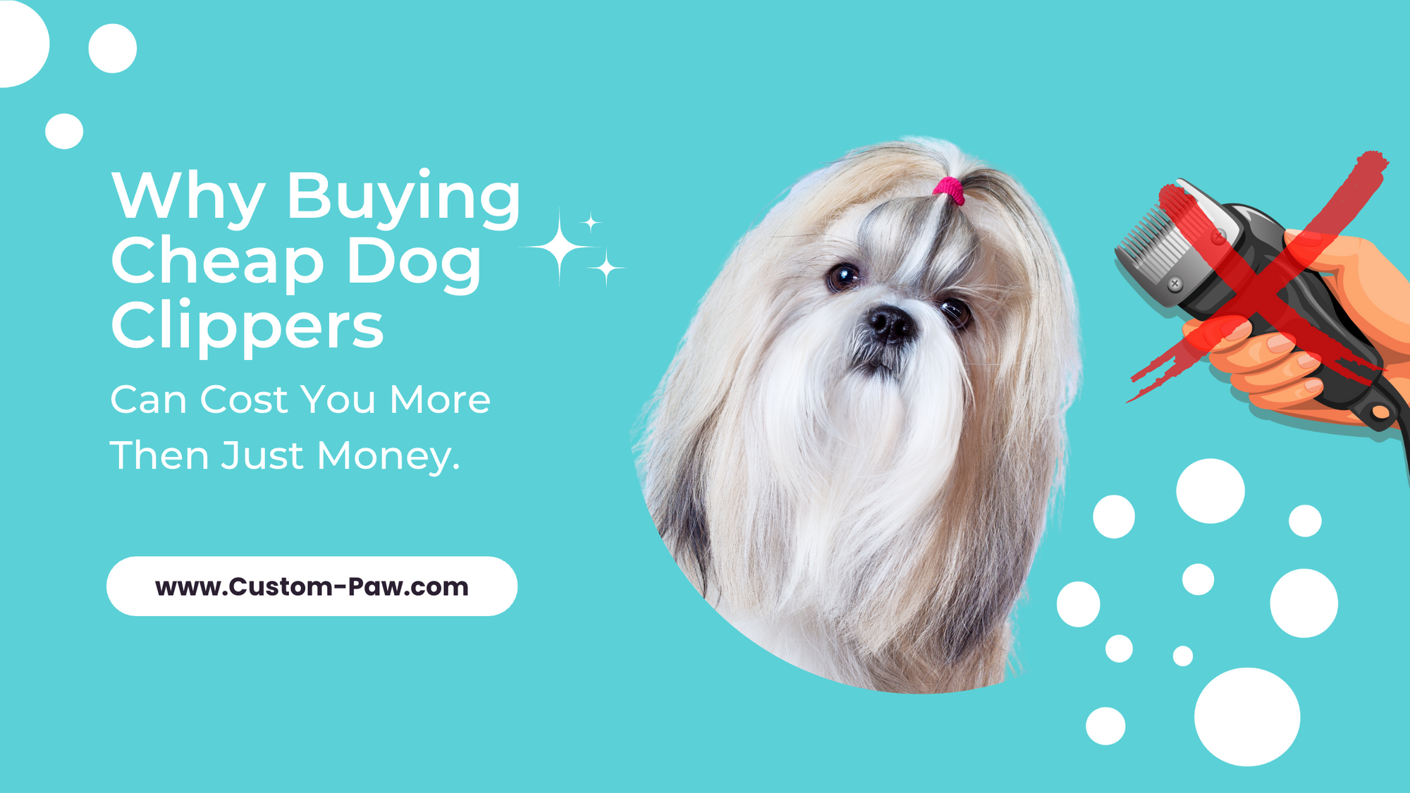 Why Buying Cheap Dog Clippers Can Cost You More Than Just Money.